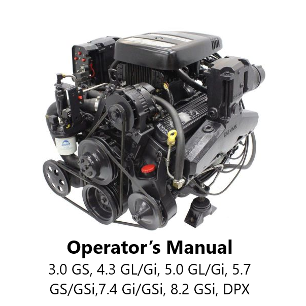 Volvo Penta Marine & Industrial Engine (3.0 GS, 4.3 GL-Gi, 5.0 GL-Gi, 5.7 GS-GSi,7.4 Gi-GSi, 8.2 GSi, DPX 385-415) Operator’s Manual