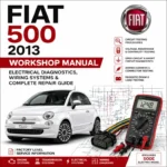 Fiat 500 2013 workshop manual wiring diagnostics electrical repair guide
