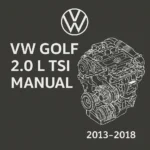 VW Golf 4-Cyl 2.0 L TSI Direct-Injection Engine Workshop Manual PDF (Edition 04.2018)