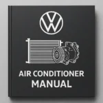 VW Golf 7 Air Conditioner with R134a Workshop Manual PDF (Edition 12.2017)