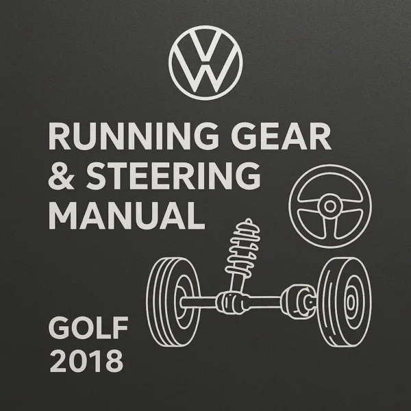 VW Golf Running Gear, Axles & Steering Workshop Manual PDF (Edition 07.2017)