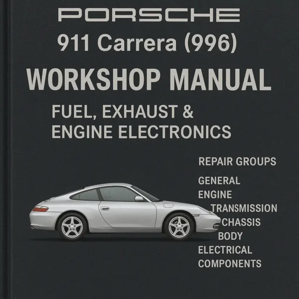 Porsche 911 Carrera (996) Workshop Manual