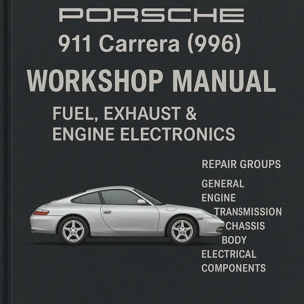Porsche 911 Carrera (996) Workshop Manual Porsche 911 Carrera (996) Workshop Manual