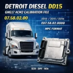 Detroit Diesel DD15 GHG17 ACM calibration file 07.58.02.00 MPC with SCR DPF NOx system and ACM2 module
