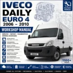 Iveco Daily Euro 4 Workshop Repair Manual 2006–2010 – Engine, Gearbox, Electrical & Chassis Service Guide